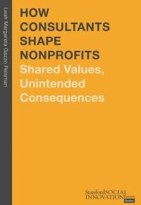 Consulting to Nonprofits: A Field in&nbsp;Transition